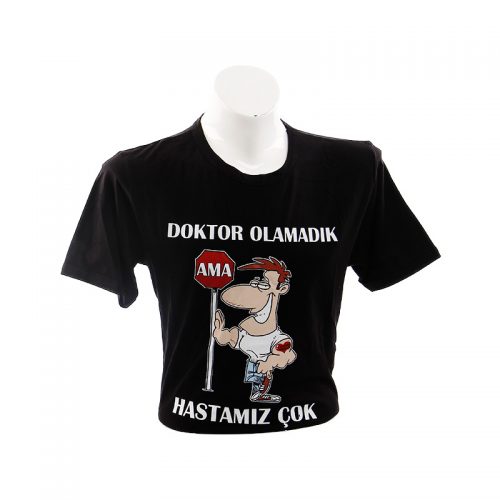Doktor Olamadık, ama Hastamız Çok Erkek Tişörtü